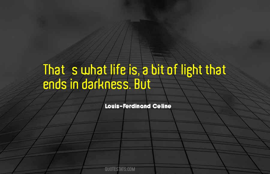 Louis-Ferdinand Celine Quotes #1467796