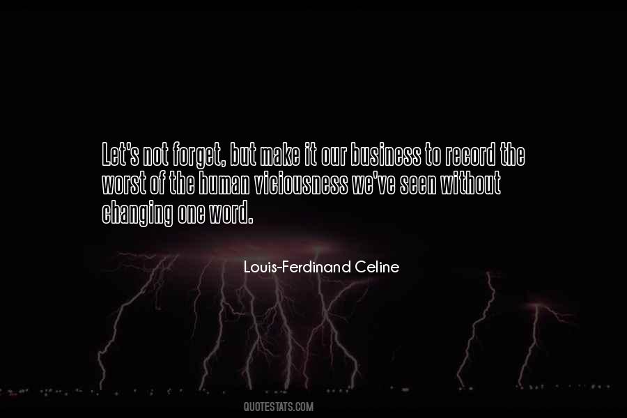 Louis-Ferdinand Celine Quotes #1497597