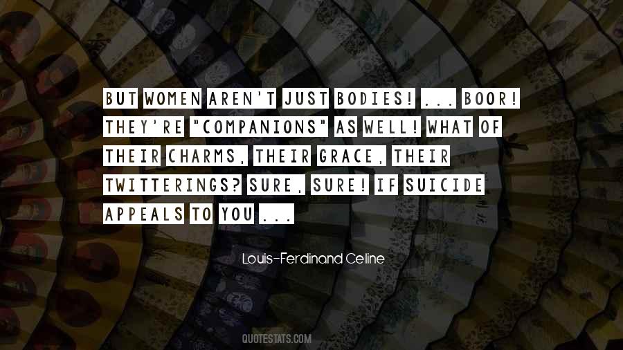 Louis-Ferdinand Celine Quotes #548981