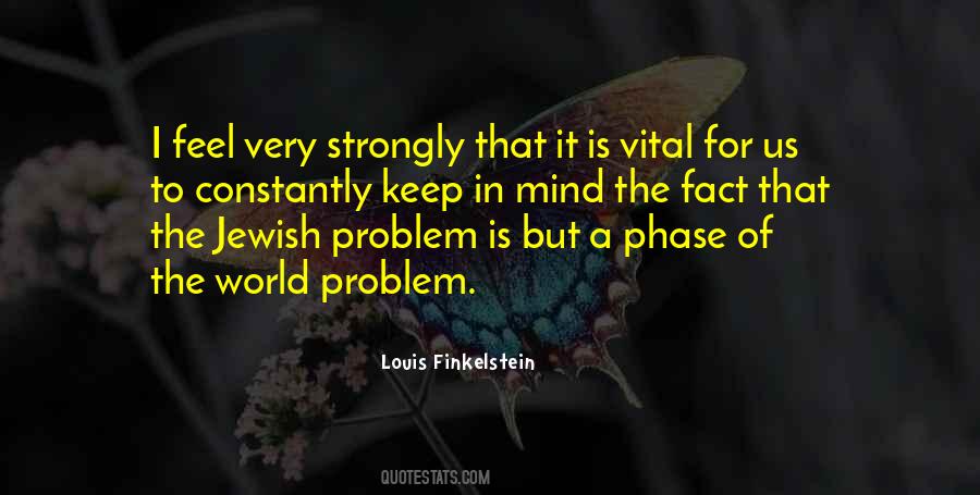 Louis Finkelstein Quotes #1131084