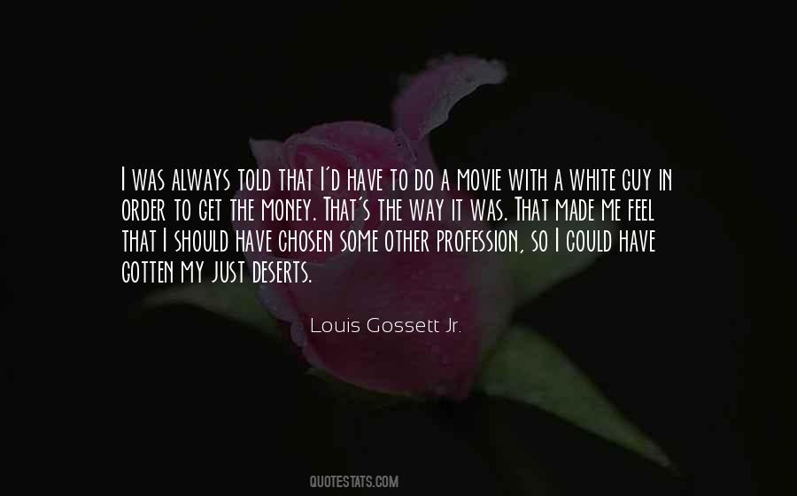 Louis Gossett Jr. Quotes #90769