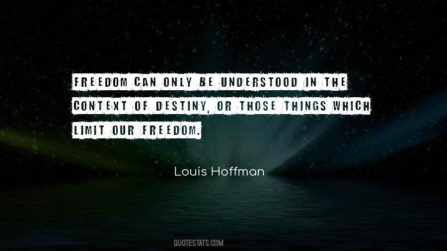 Louis Hoffman Quotes #876895