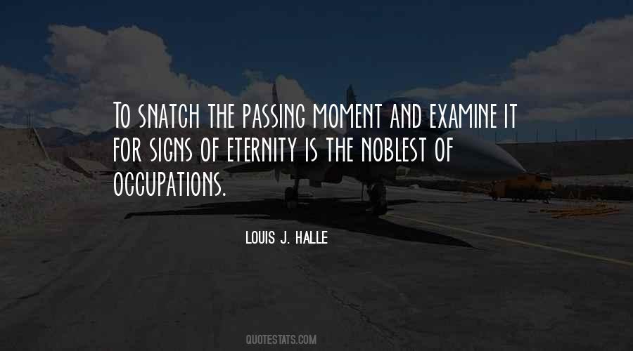 Louis J. Halle Quotes #236942