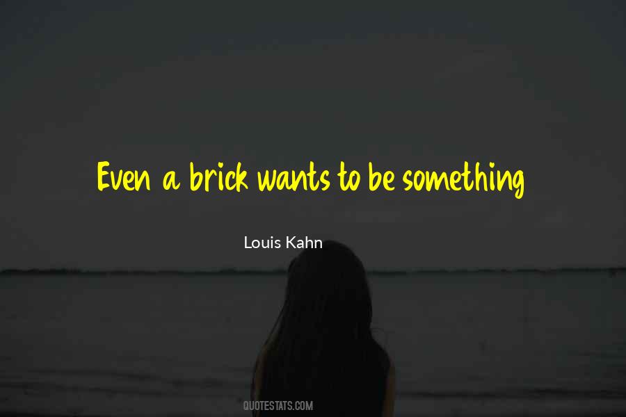 Louis Kahn Quotes #100011