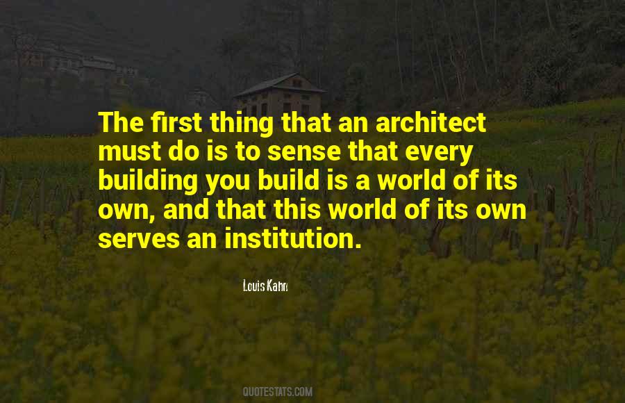 Louis Kahn Quotes #1754971