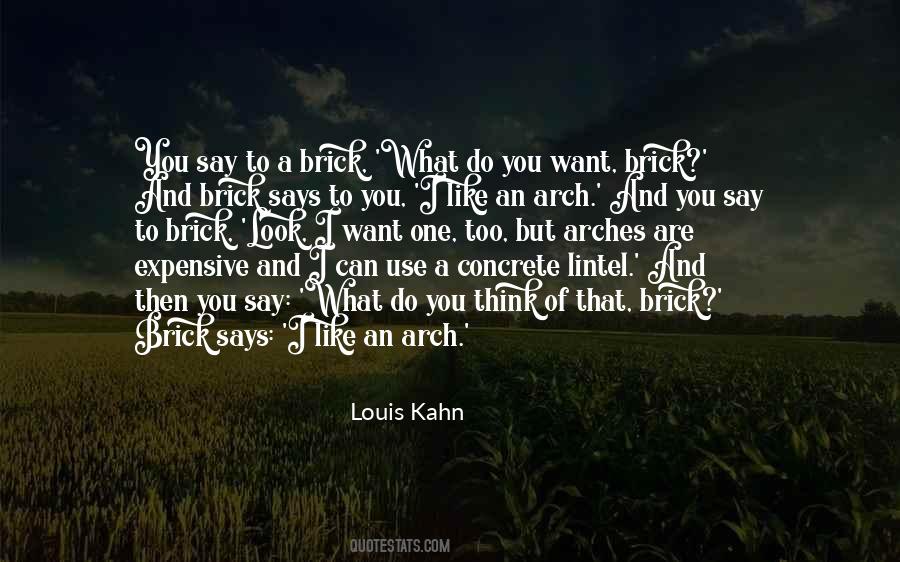 Louis Kahn Quotes #486876
