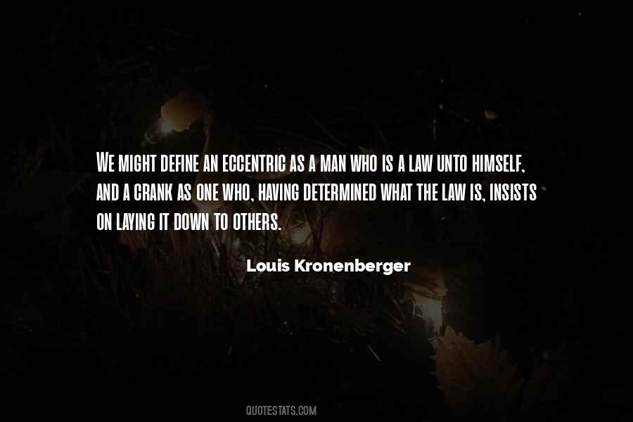 Louis Kronenberger Quotes #1557246