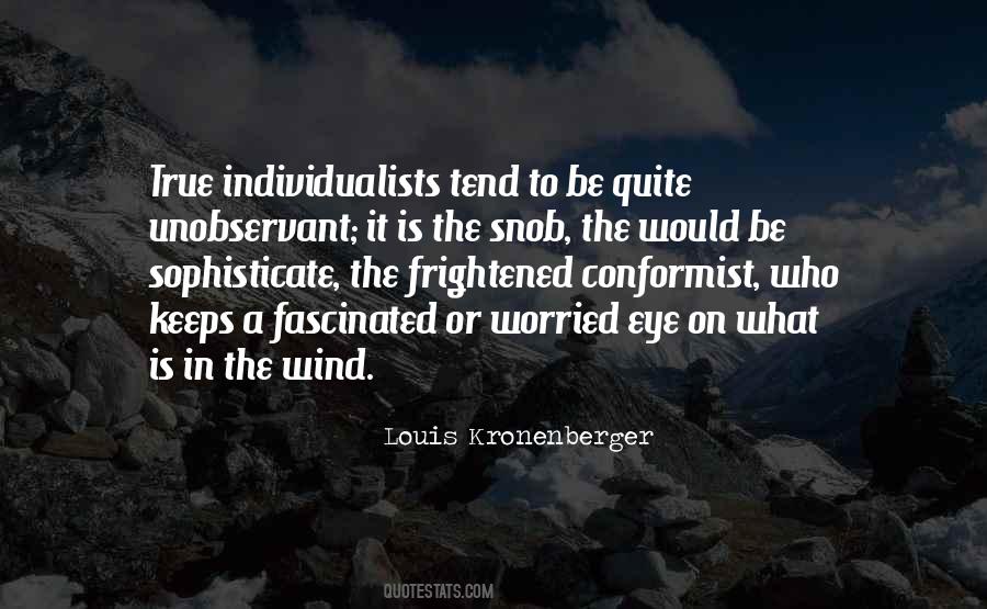 Louis Kronenberger Quotes #512830