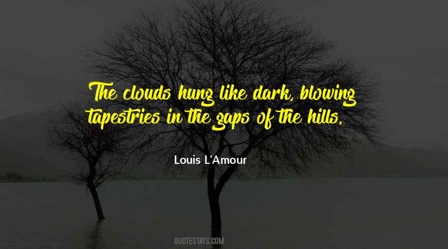 Louis L'Amour Quotes #478440