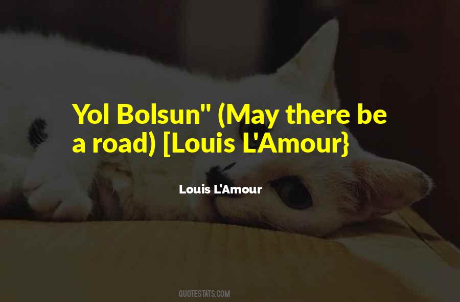 Louis L'Amour Quotes #483202