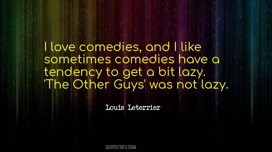 Louis Leterrier Quotes #136517