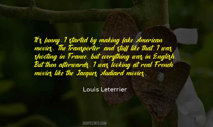 Louis Leterrier Quotes #758497