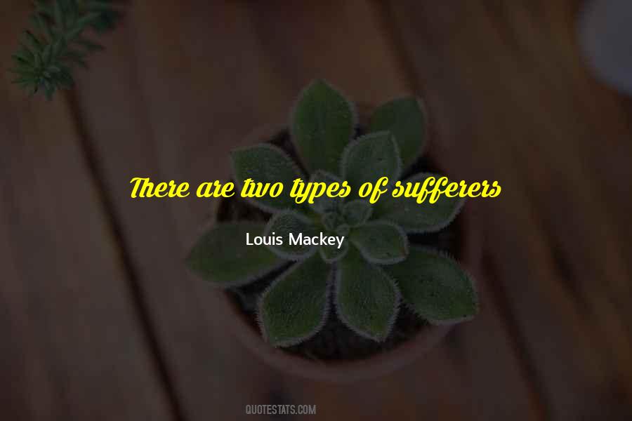 Louis Mackey Quotes #192731