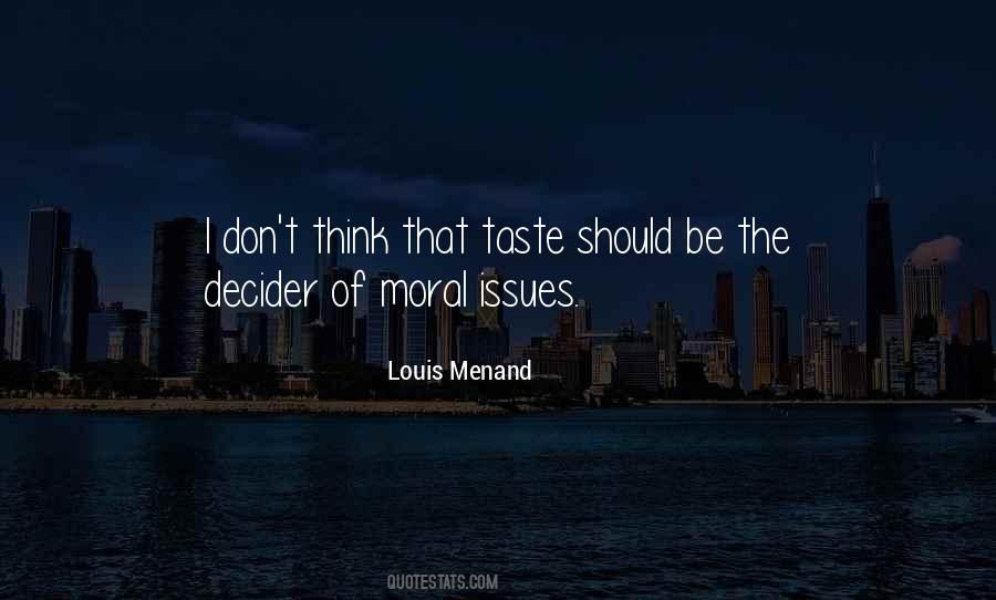 Louis Menand Quotes #1416695