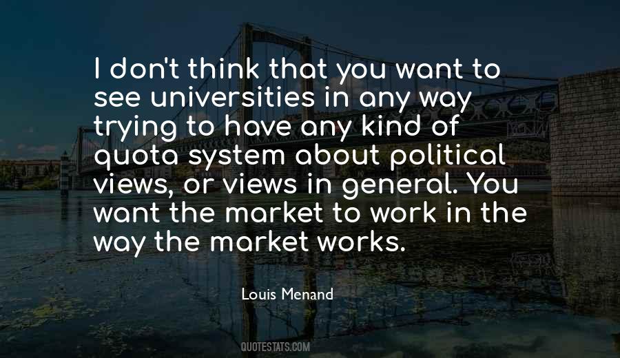 Louis Menand Quotes #1671685