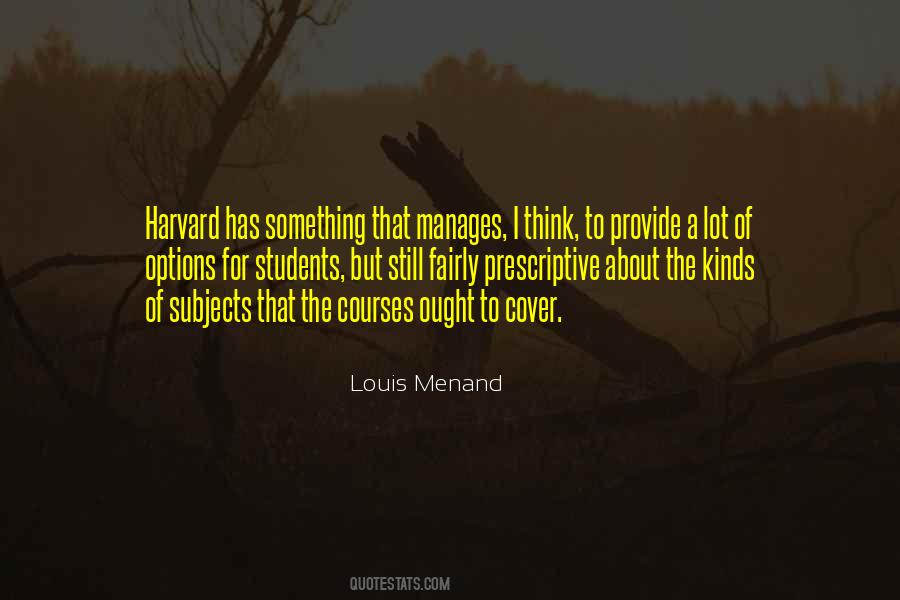 Louis Menand Quotes #1710098