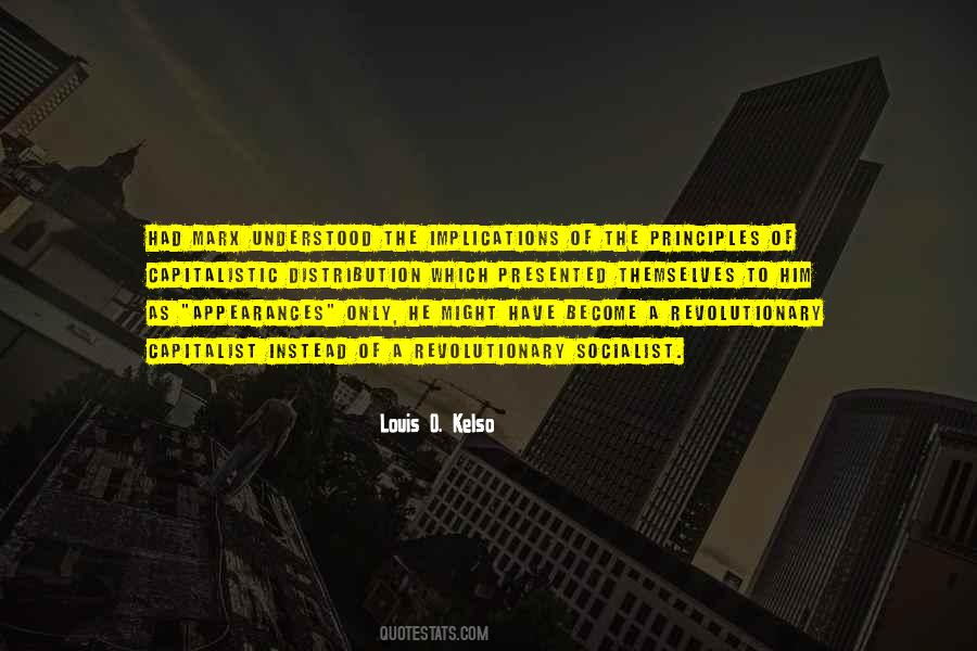 Louis O. Kelso Quotes #1183142