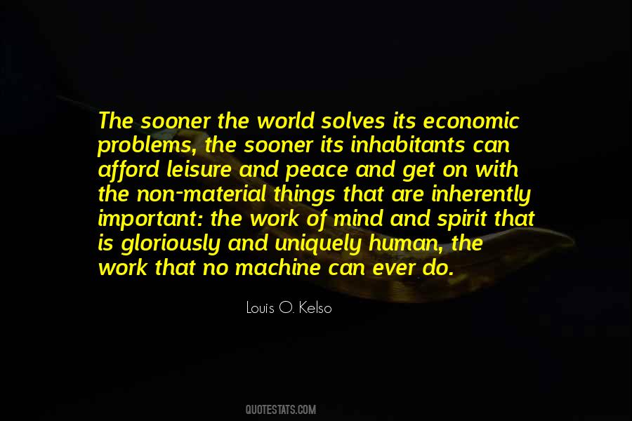 Louis O. Kelso Quotes #541824