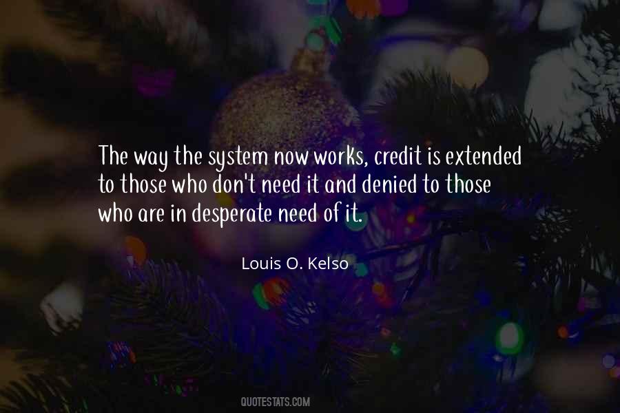 Louis O. Kelso Quotes #764439