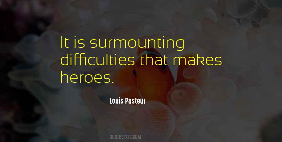 Louis Pasteur Quotes #1088817