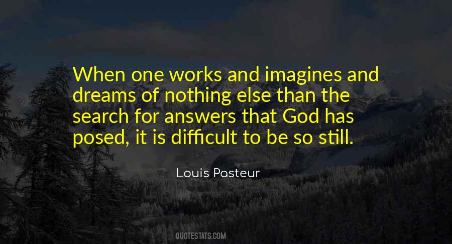 Louis Pasteur Quotes #1127251