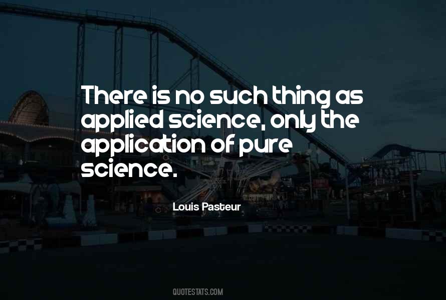 Louis Pasteur Quotes #181594