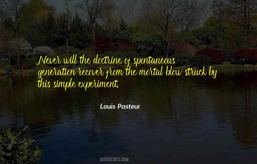 Louis Pasteur Quotes #236523