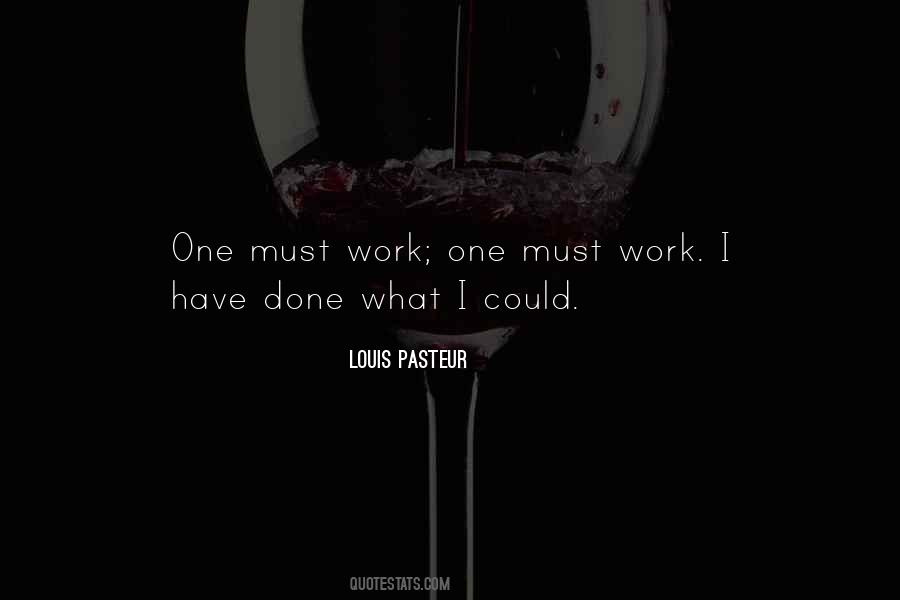 Louis Pasteur Quotes #242054