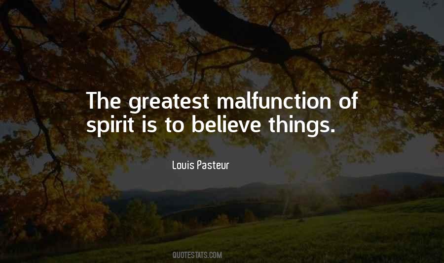 Louis Pasteur Quotes #512378