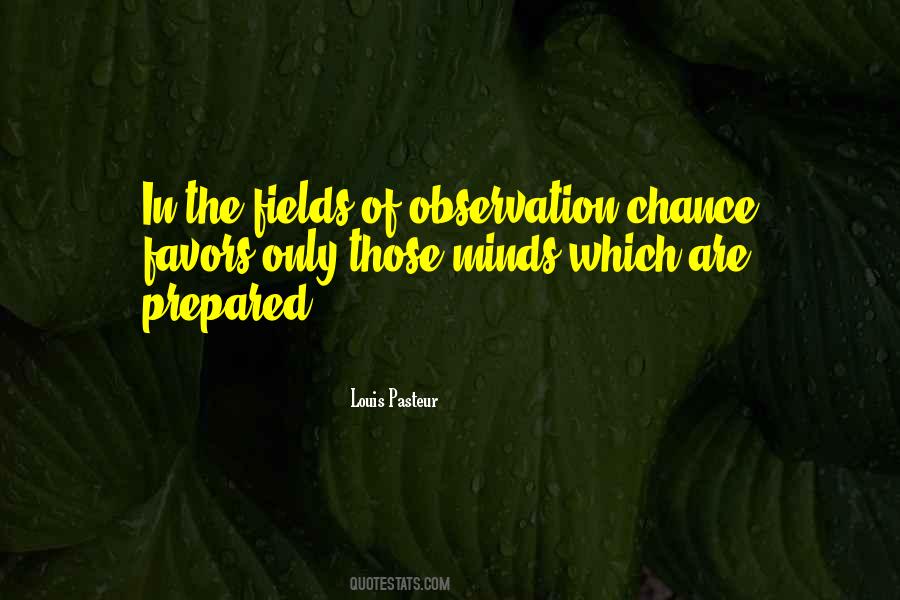 Louis Pasteur Quotes #712695