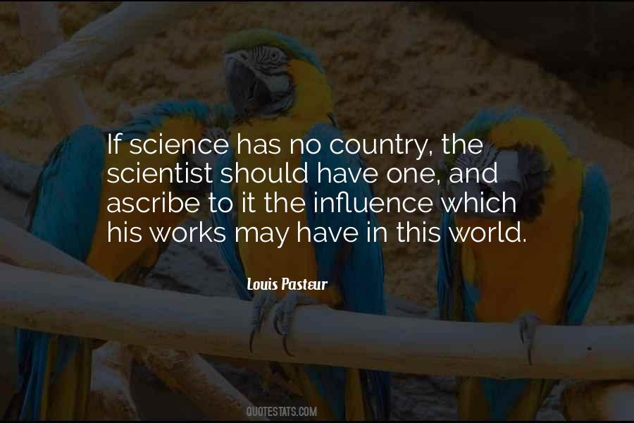 Louis Pasteur Quotes #827580