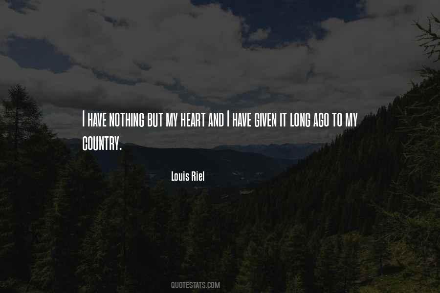 Louis Riel Quotes #763768