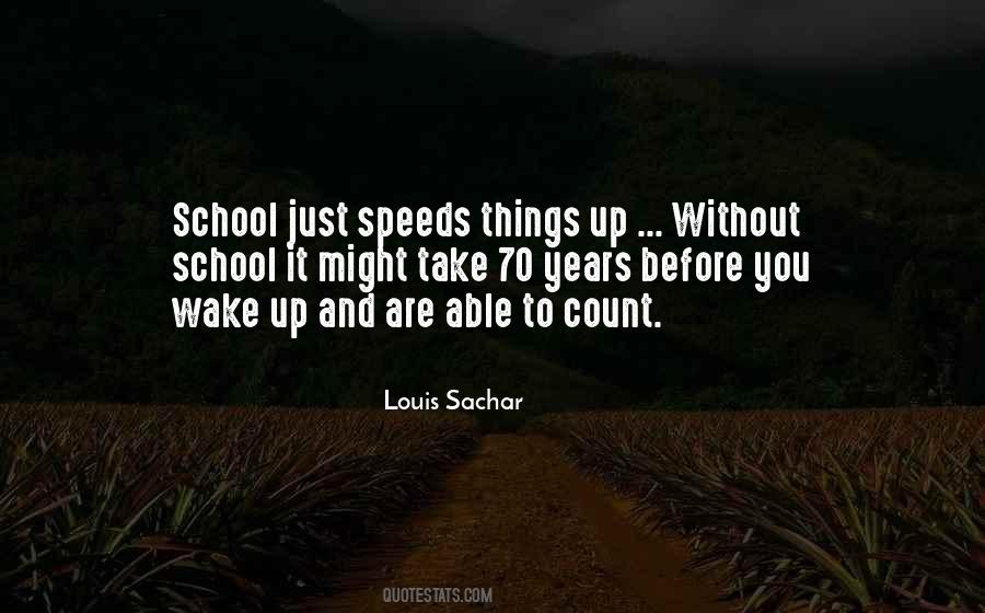 Louis Sachar Quotes #1173978