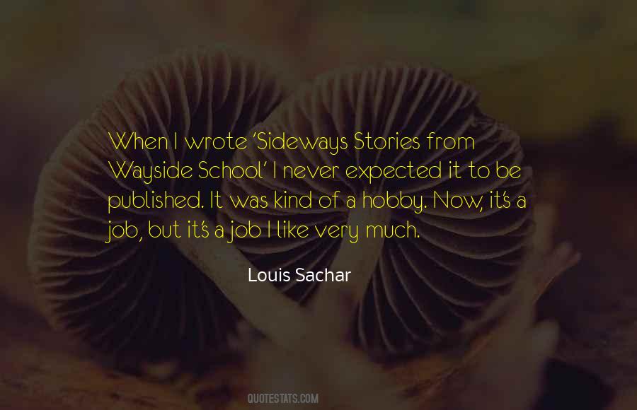 Louis Sachar Quotes #1430907