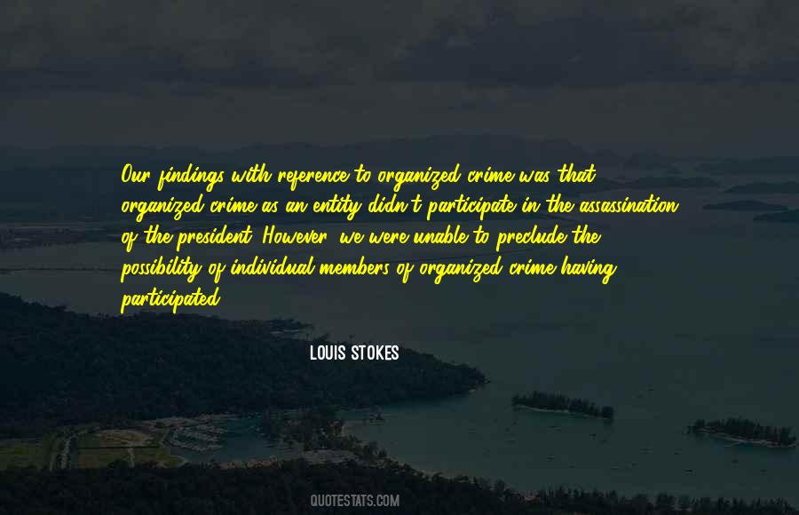 Louis Stokes Quotes #1792614