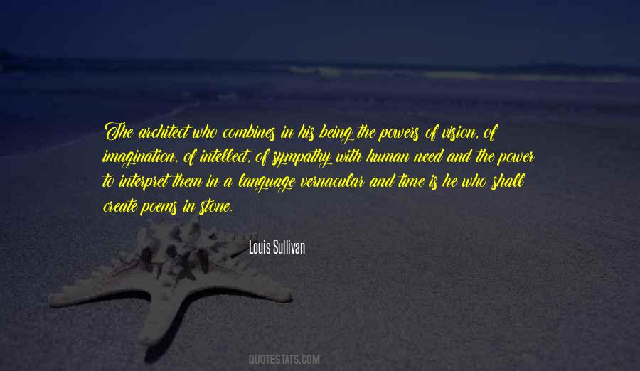 Louis Sullivan Quotes #1221865