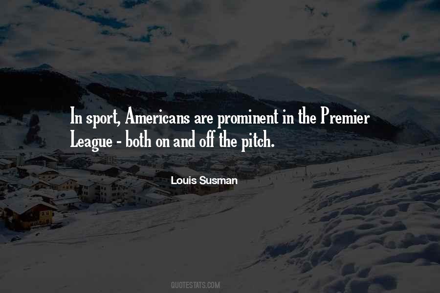 Louis Susman Quotes #547255