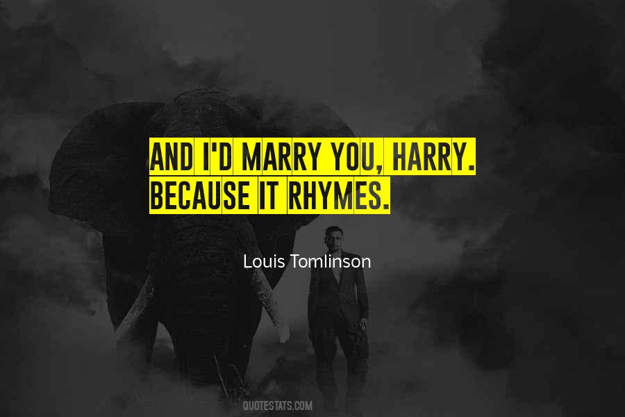 Louis Tomlinson Quotes #1232504