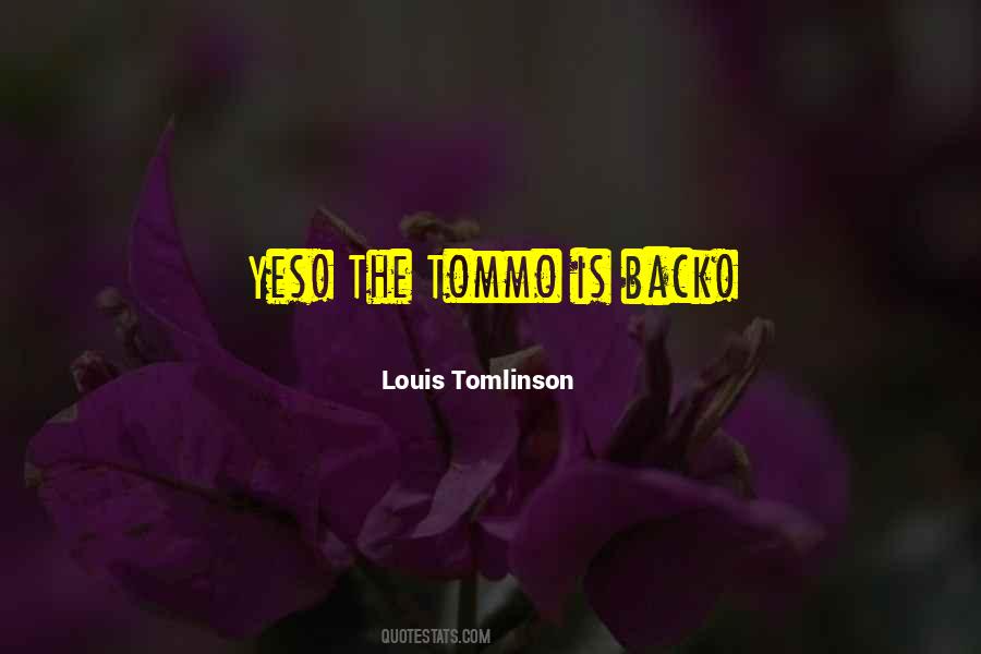 Louis Tomlinson Quotes #975726