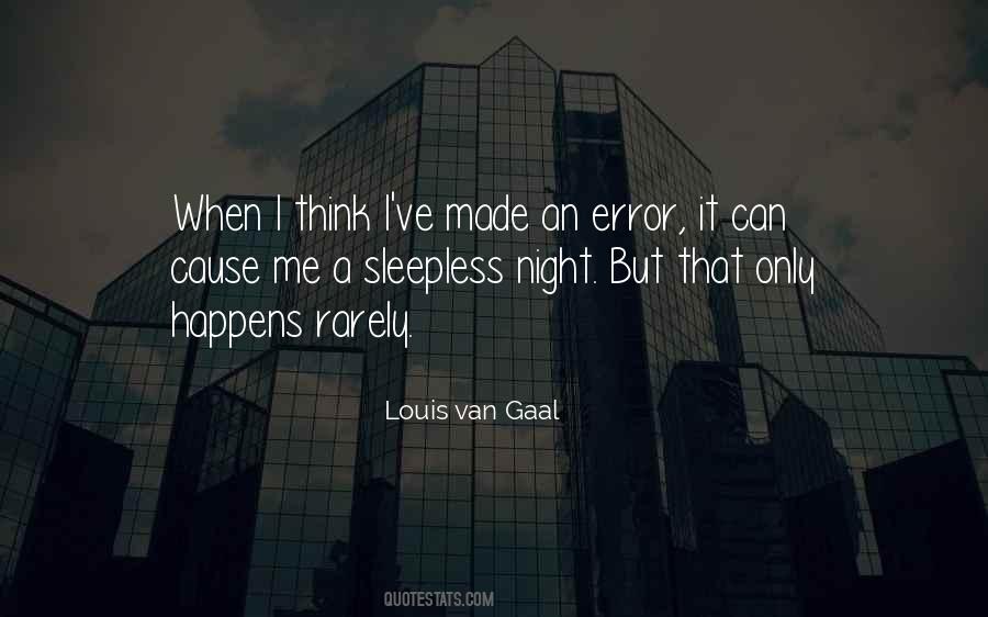 Louis Van Gaal Quotes #461884