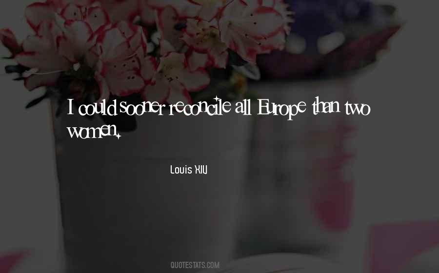 Louis XIV Quotes #374418