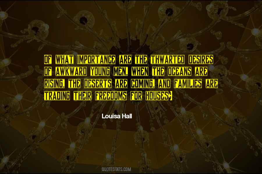 Louisa Hall Quotes #443998