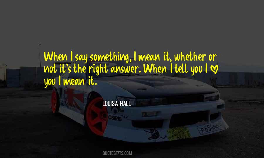 Louisa Hall Quotes #950978