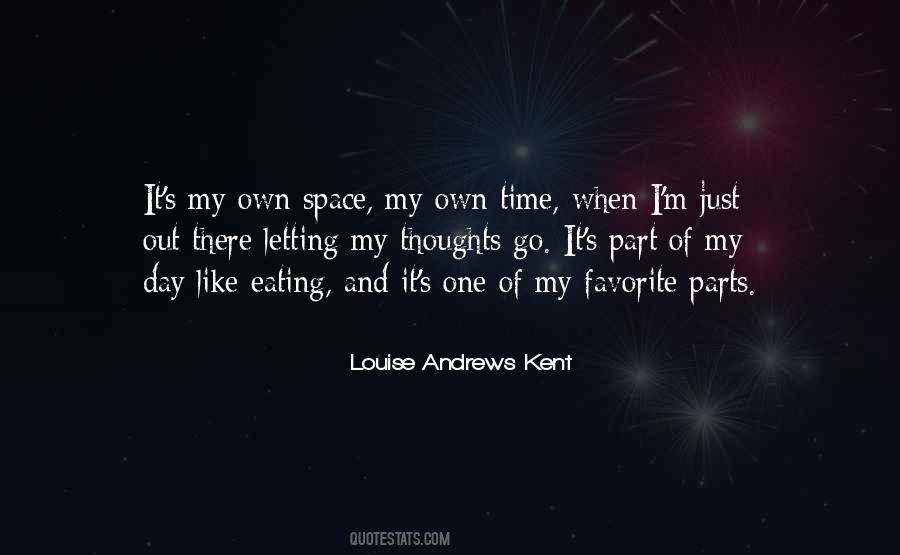 Louise Andrews Kent Quotes #1179654