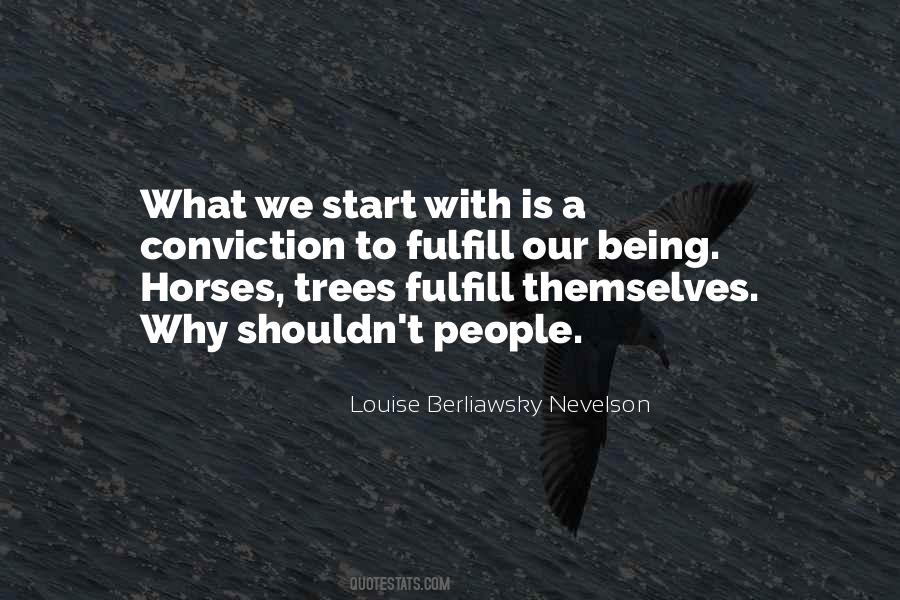 Louise Berliawsky Nevelson Quotes #291841