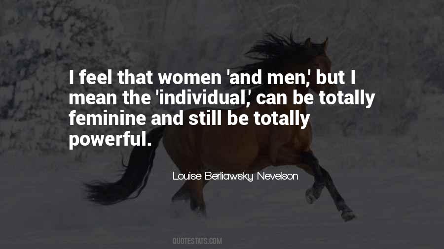 Louise Berliawsky Nevelson Quotes #587767