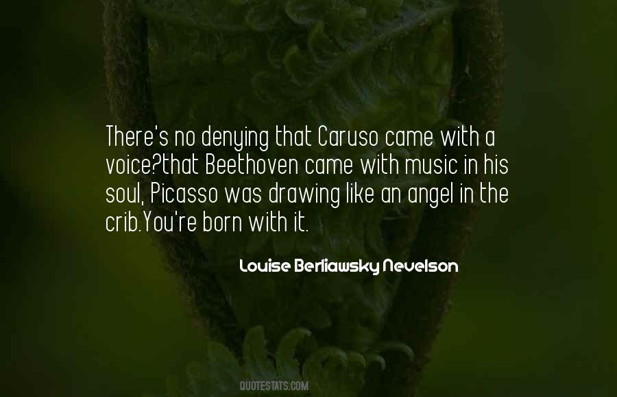 Louise Berliawsky Nevelson Quotes #787817
