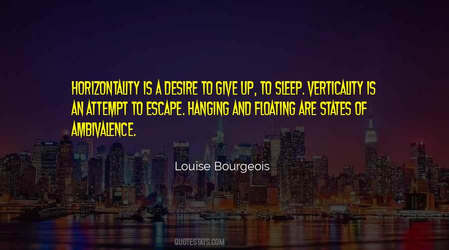 Louise Bourgeois Quotes #1012482