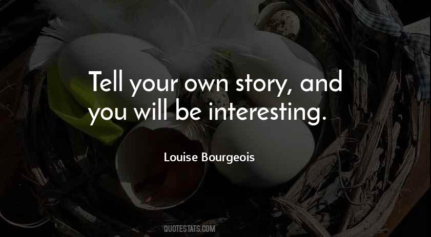 Louise Bourgeois Quotes #601519
