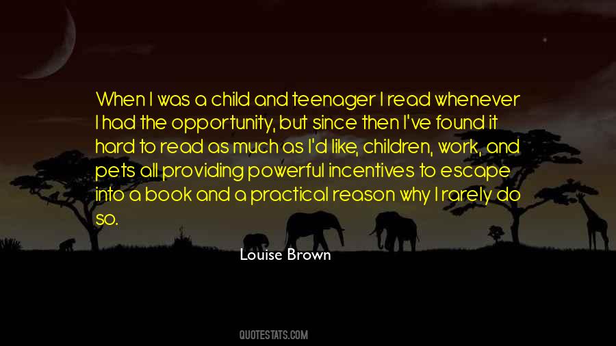 Louise Brown Quotes #1320759